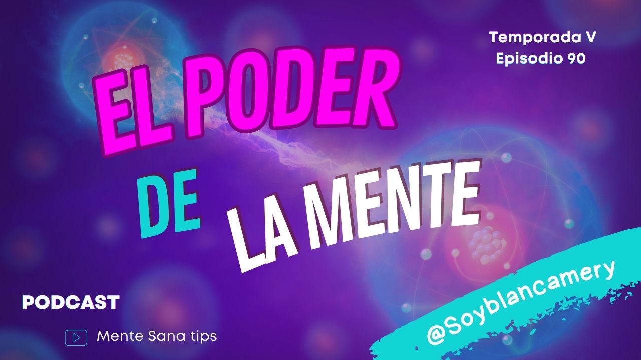 El poder de la mente