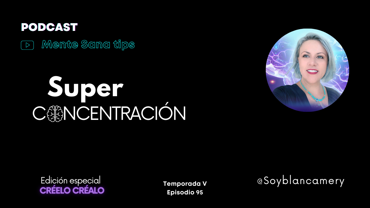 Super concentración