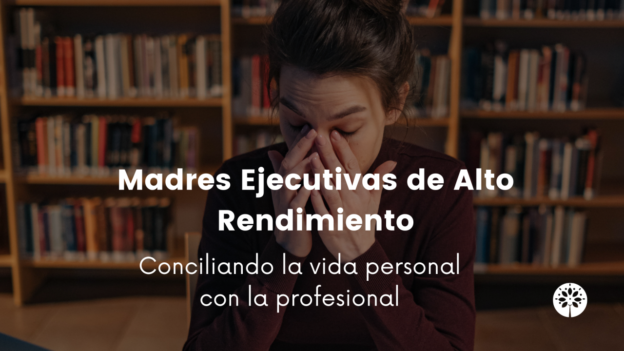 Madres Ejecutivas de Alto Rendimiento