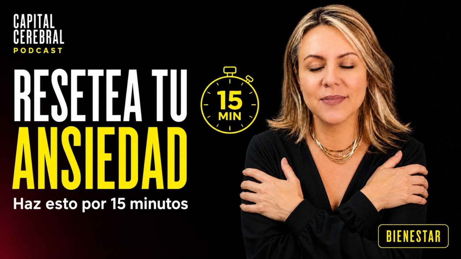 Resetea tu ansiedad en 15 minutos.